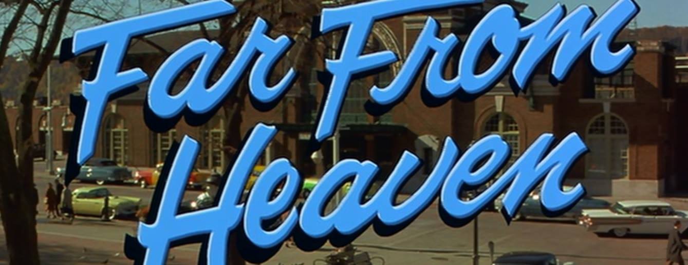 TODD HAYNES’ FAR FROM HEAVEN – A MINI REVIEW BY NICK CLEMENT ...